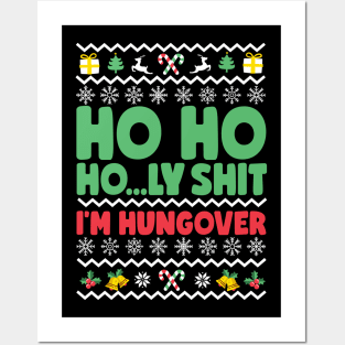 Ho Ho Holy Shit I'm Hungover Posters and Art